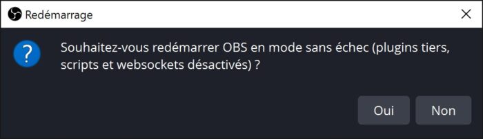 obs redémarrer en mode sans échec