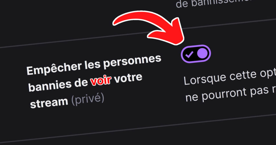 empêcher un banni de voir le live